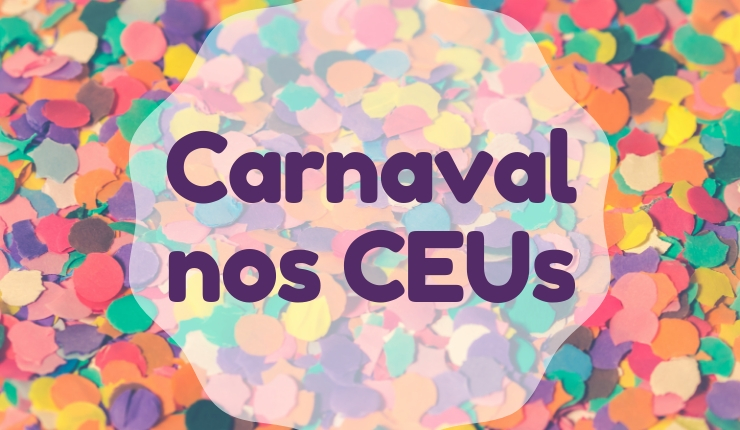 Carnaval nos CEUs_740x430.jpg