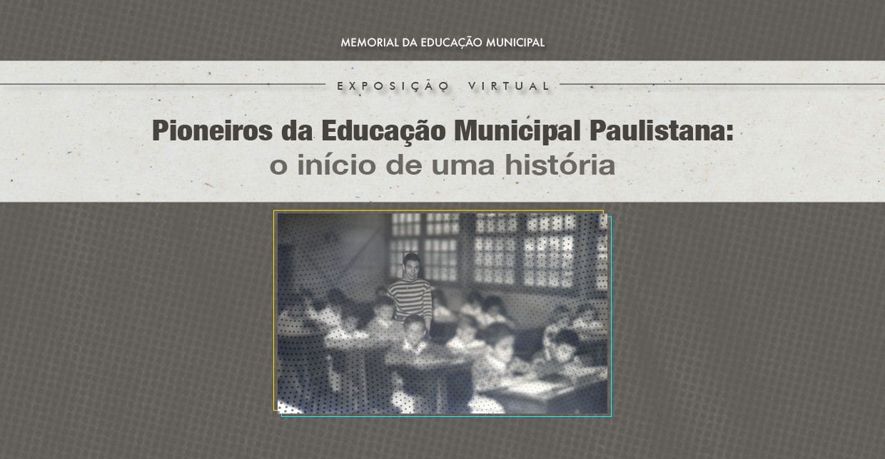 Fotos, objetos e relatos dos Pioneiros da Educação Municipal compõem exposição virtual