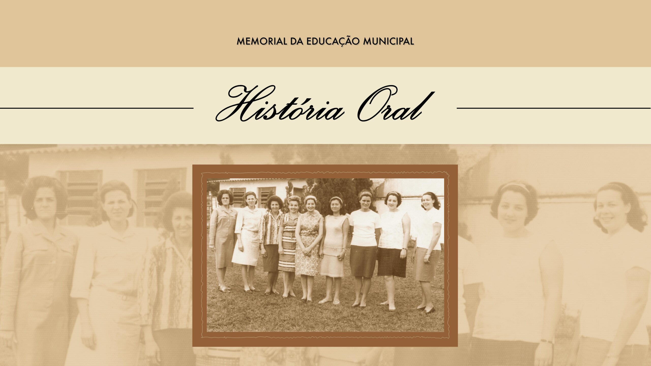 Relatos de educadores da Educação Paulistana no Projeto História Oral 