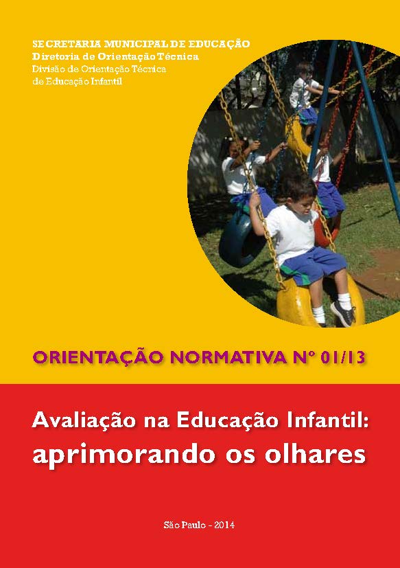 Avaliação na Educação Infantil: aprimorando os olhares