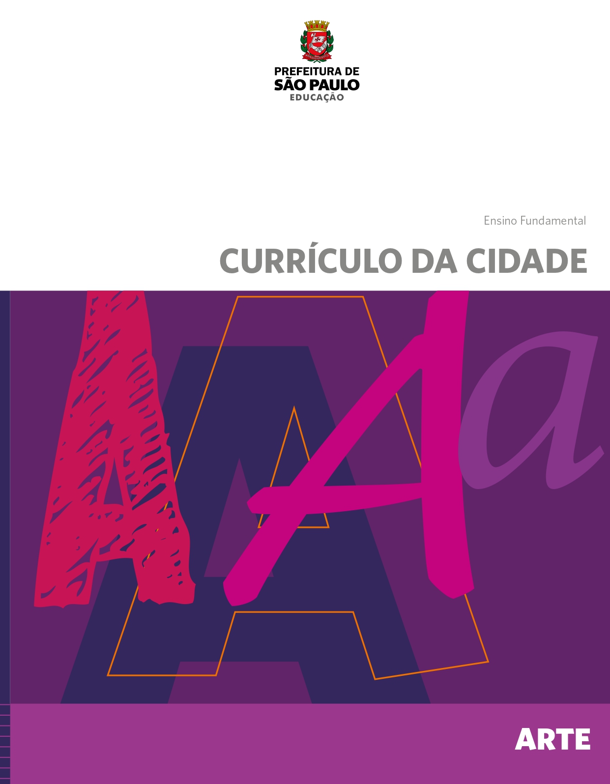 Currículo da Cidade: Ensino Fundamental: Arte