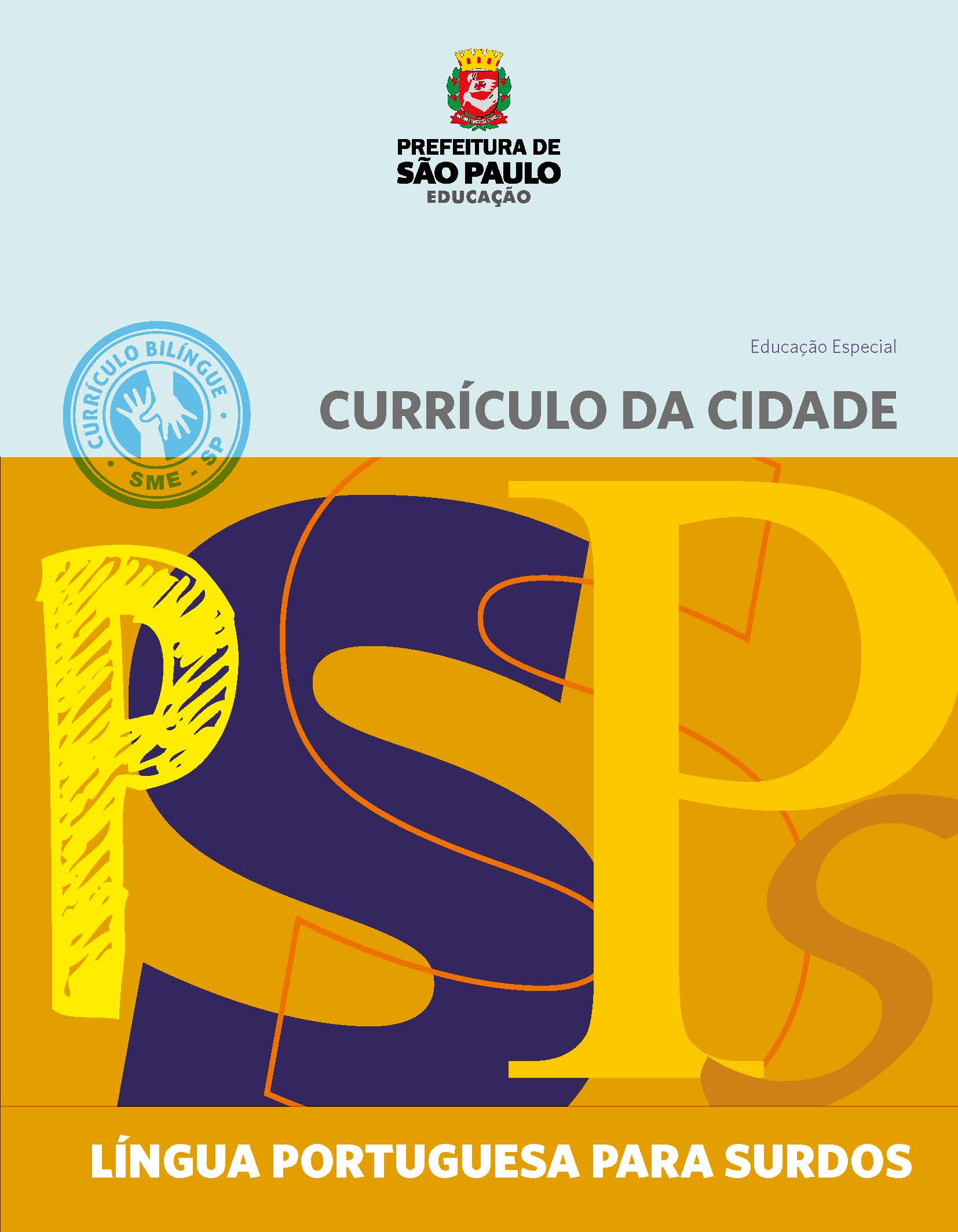 Currículo da Cidade: Educação Especial: Língua Portuguesa para Surdos