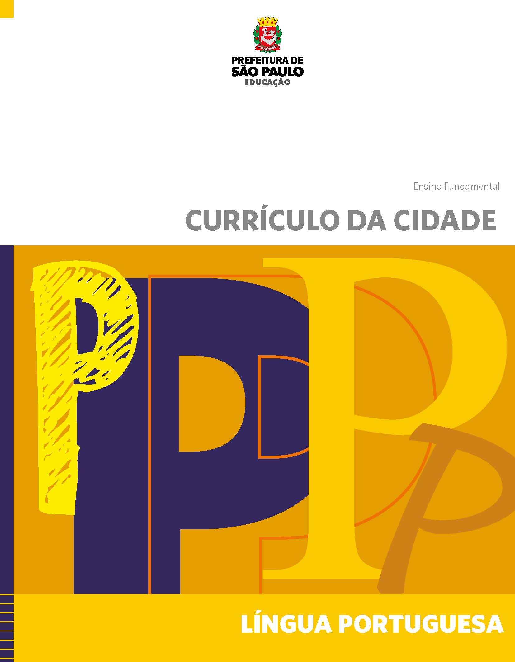 Currículo da Cidade: Ensino Fundamental: Língua Portuguesa