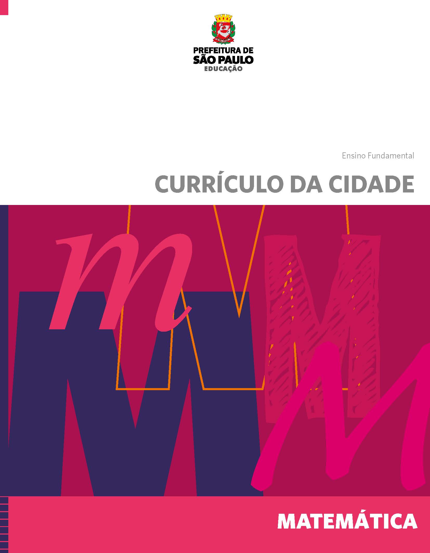 Currículo da Cidade: Ensino Fundamental: Matemática