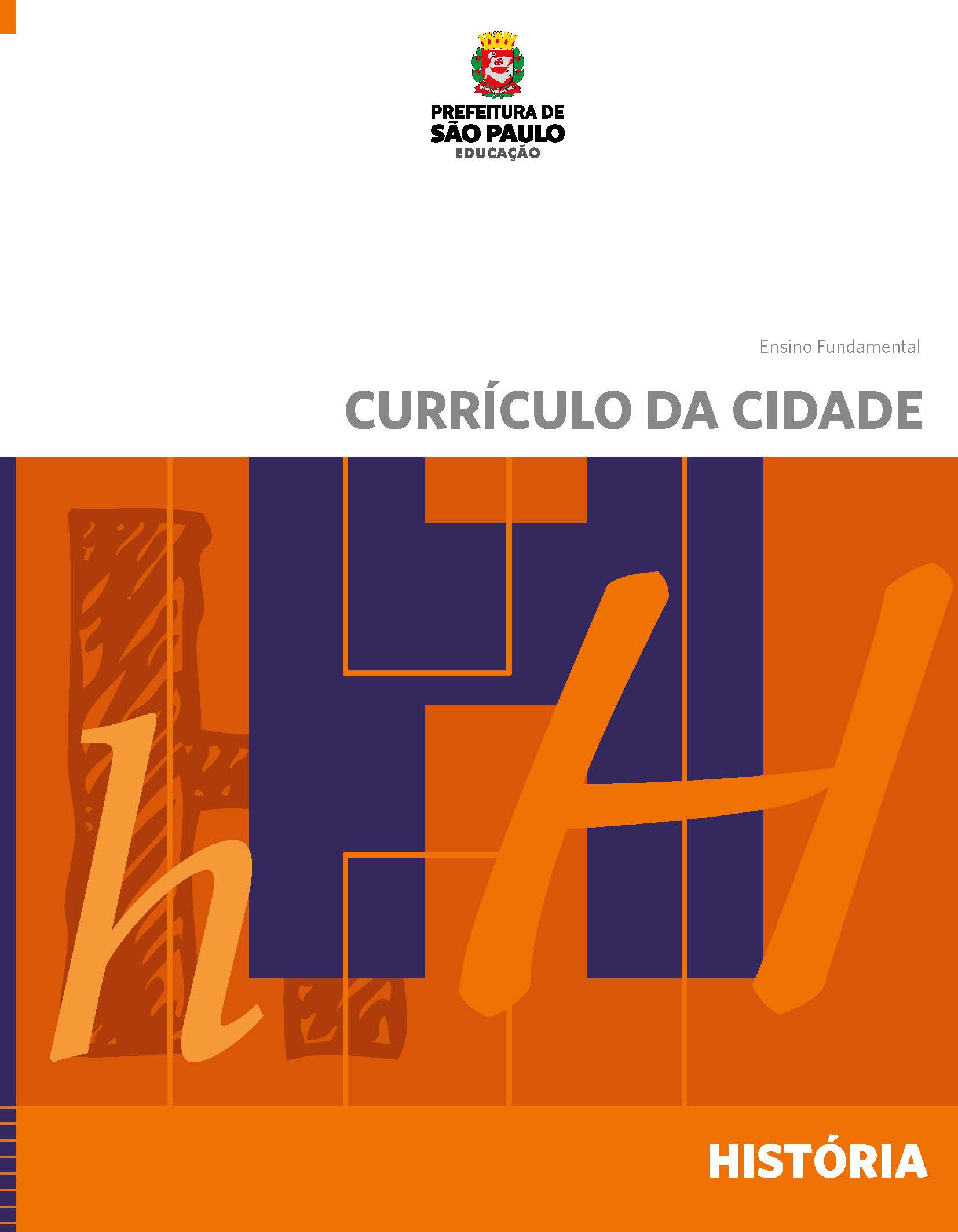 Currículo da Cidade: Ensino Fundamental: História