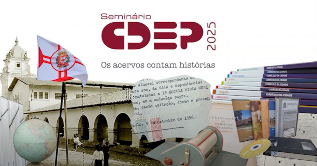 Seminário CDEP 2025: os acervos contam histórias