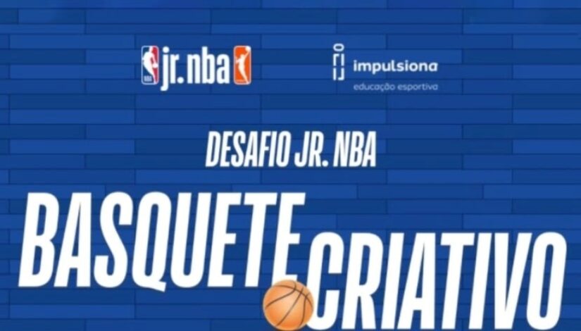 Imagem com fundo azul, apresenta no topo os logos JR. NBA e Instituto Impulsiona, no centro os dizeres: Desafio Jr. NBA, Basquete Criativo. (Em destaque)