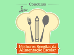 Lançamento da 2ª edição do concurso “Melhores Receitas da Alimentação Escolar”