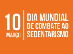 Dia Mundial de Combate ao Sedentarismo