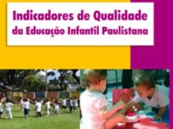 Escolas e famílias avaliam a qualidade da Educação Infantil municipal