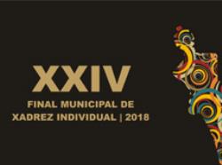 XXIV Final Municipal de Xadrez Individual 2018