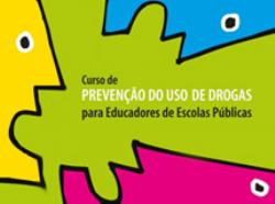 Aperfeiçoamento em Prevenção do Uso de Drogas para Educadores de Escolas Públicas