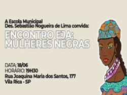 EMEF Desembargador Sebastião Nogueira de Lima realizará Encontro EJA Mulheres Negras