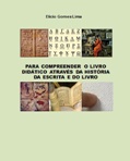 capa do livro Para compreender o livro didático através da história da escrita e do livro