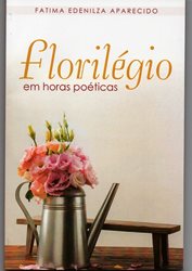 capa do livro FLORILÉGIO EM HORAS POÉTICAS
