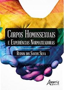 capa do livro Corpos Homossexuais e Experiências Normatizadoras