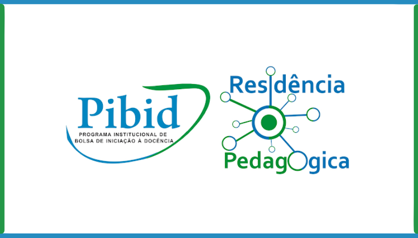 Na imagem aparece os logos do Programa De Bolsas De Iniciação à Docência e do Programa De Residência Pedagógica