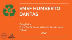 Emef Humberto Dantas Renata, Erick Fernanda