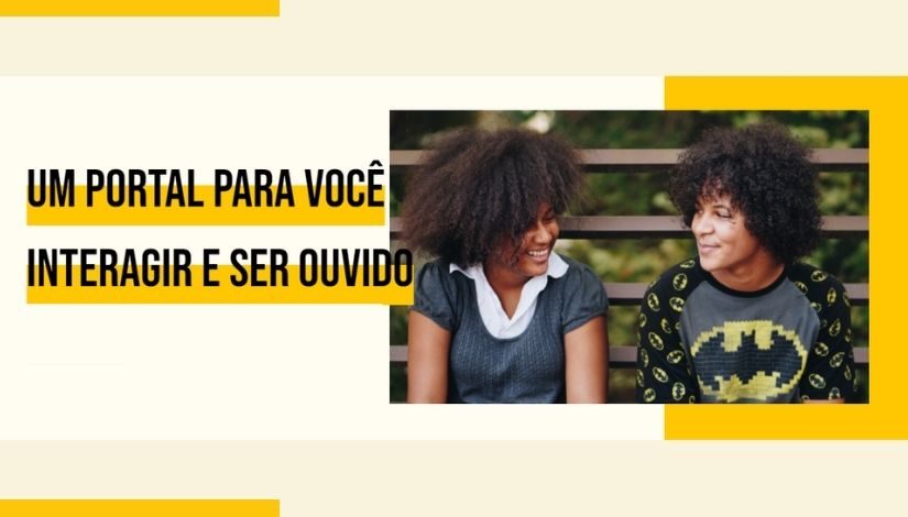 Imagem em tons amarelos com a fotografia de dois adolescentes se olhando e sorrindo um para o outro no quadrante esquerdo e no direito o texto 