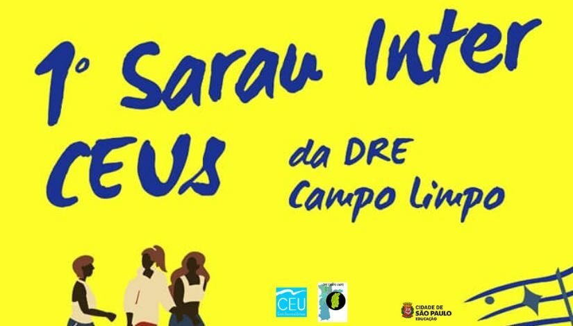 Folder com fundo na cor amarela com o título do evento na parte superior em letras na cor azul. Abaixo, algumas imagens espalhadas de pessoas caminhando, dançando e tocando instrumento musical. São, no total, oito pessoas. Compondo a imagem, também tem notas musicais e um livro. Na parte central inferior, estão localizados os logos da DRE Campo Limpo e dos CEUs. No lado direito inferior, o logo da Secretaria Municipal de Educação de São Paulo.