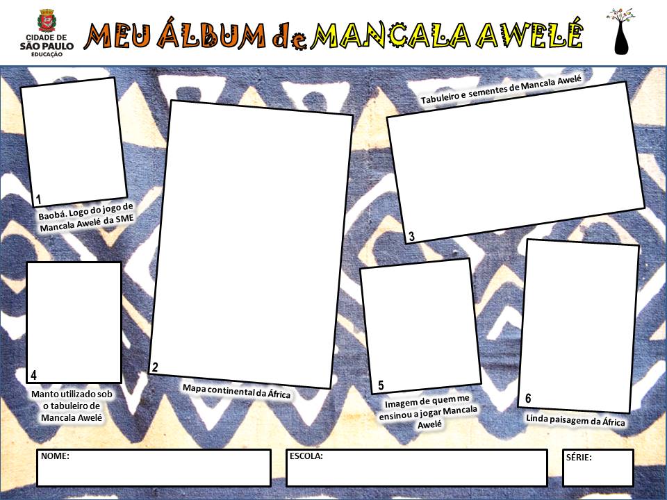 Imagem do álbum de figurinhas de Mancala Awelé que será utilizado no concurso cultural, escrito "Meu Álbum De Macala" com a logomarca "Cidade de São Pulo - Educação".