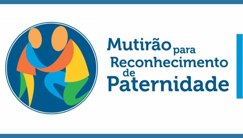 Mutirão para reconhecimento de paternidade