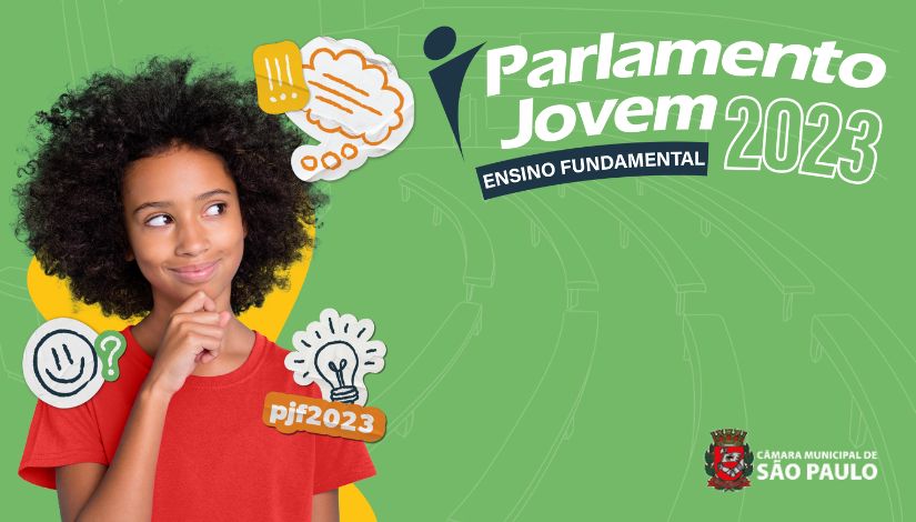 Imagem com fundo verde com uma menina sorrindo com a mão no queixo e olhando para o lado, está escrito "Parlamento Jovem Ensino Fundamental 2023"