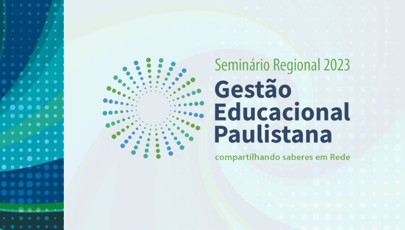 Seminário Regional de Gestão Educacional Paulistana