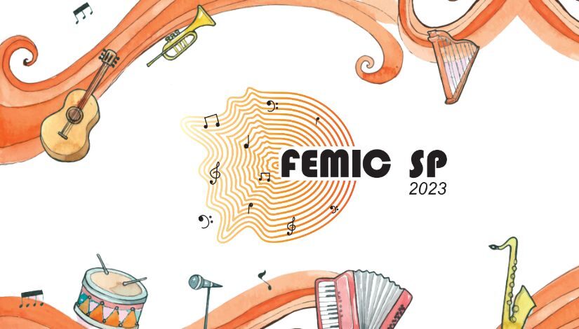 Imagem com ondas em tons laranjas nas extremidades e instrumentos musicais onde se lê FEMIC SP 2023.