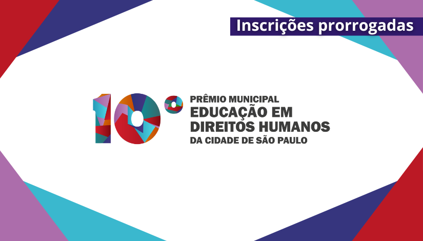 Imagem com borda triangular nas cores lilás, verde, azul e vermelho. No topo está escrito: Inscrições prorrogadas, no centro está escrito 