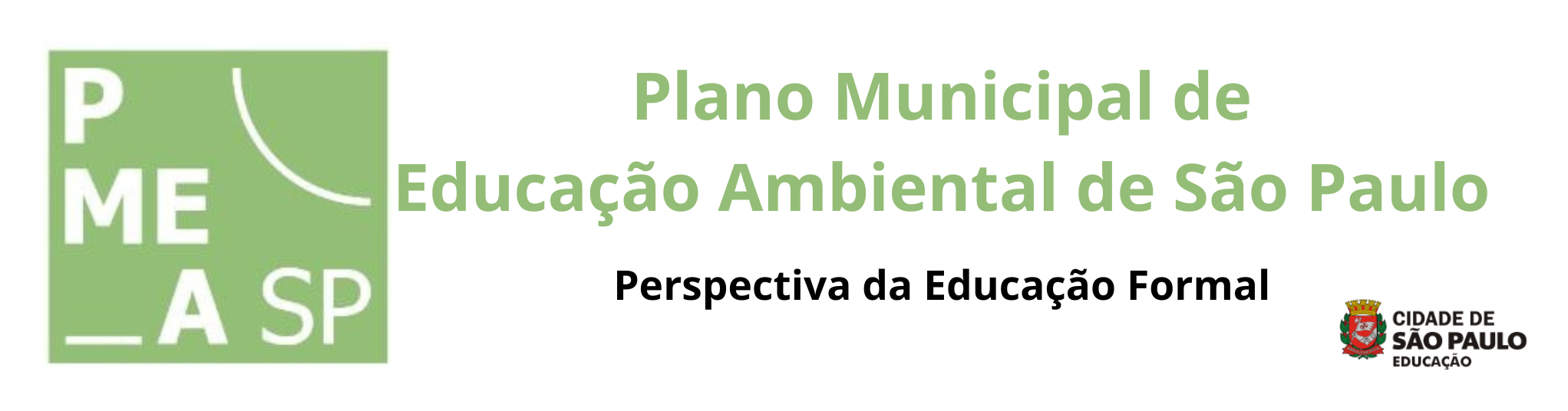 Banner logo do Plano Municipal de Educação Ambiental na perspectiva da Educação Formal