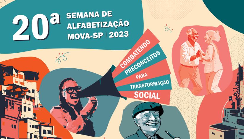 Imagem com cartaz de divulgação da 20ª Semana de Alfabetização do MOVA-SP 2023 - Combatendo Preconceito para Transformação Social