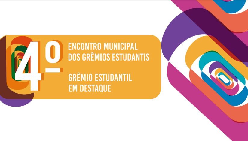 Arte com fundo branco e desenhos abstratos coloridos. Se lê "4º Encontro Municipal Dos Grêmios Estudantis".