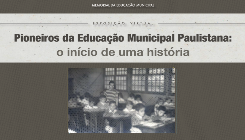 Capa da exposição virtual dos pioneiros da educação