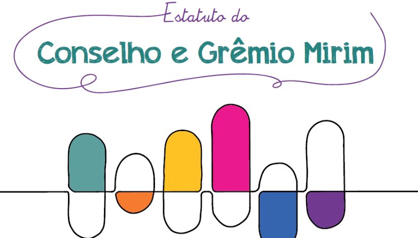 Arte com o título “Estatuto do Conselho e Grêmio Mirim” em destaque, com letras coloridas e elementos gráficos arredondados em diferentes cores. Na parte inferior, formas abstratas coloridas simbolizam diversidade, participação e movimento coletivo no ambiente escolar.